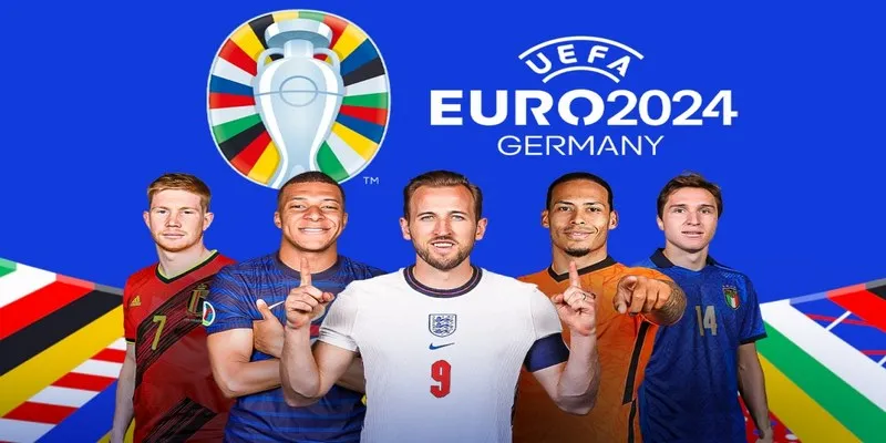 Euro Mùa Giải 2024 - Cập Nhật Những Tin Tức Thú Vị, Đầy Đủ Nhất 